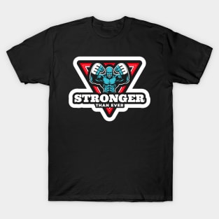 Stronger Than Ever T-Shirt